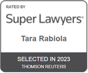 Rated By Super Lawyers | Tara Rabiola | Selected In 2023 | Thomson Reuters